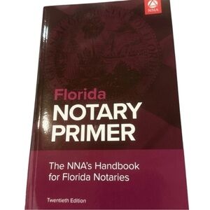 Florida Notary Primer Twentieth Edition -Used - Like New